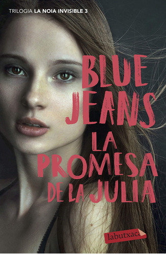 La Promesa De La Julia: Trilogia La Noia Invisible 3 (labutx