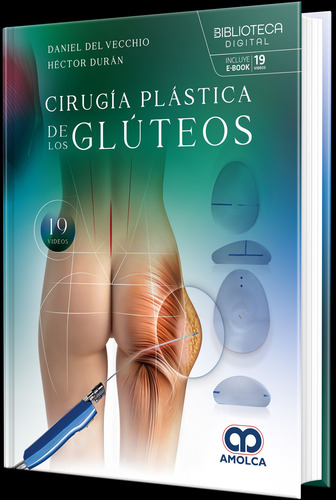 Cirugía Plástica De Los Glúteos. Incluye 19 Videos Y E-book