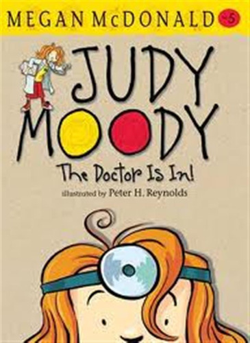 Judy Moody  5: Doctor Is In! - Walker # / Mcdonald, Megan