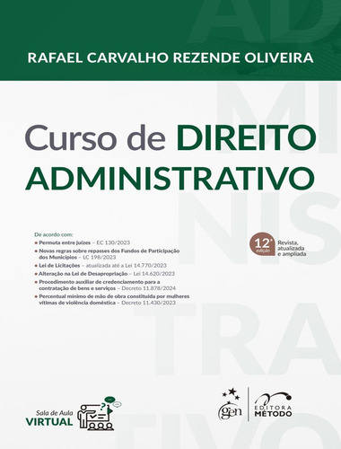 Curso De Direito Administrativo - 12ª Ed, De Oliveira, Rafael Carvalho Rezende. Editorial Método, Capa Mole, Edição 12 Em Português, 2024