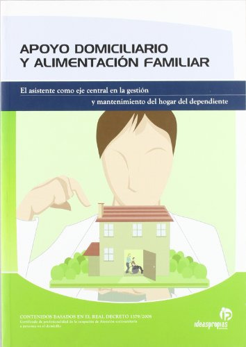 Apoyo Domiciliario Y Alimentacion Familiar: El Asistente Com