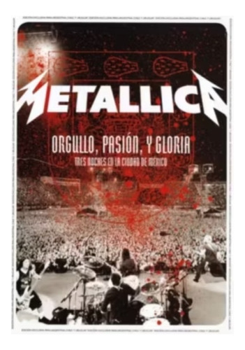 Metallica Orgullo Pasión Y Gloria Dvd Original ( Nuevo )