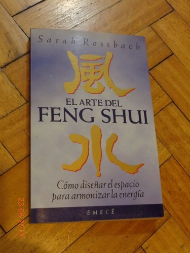 El Arte Del Feng Shui. Como Diseñar El Espacio Para Ar&-.