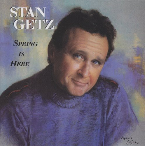 Stan Getz La Primavera Está Aquí Triste