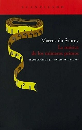 La Musica De Los Numeros Primos - Sautoy Marcus Du