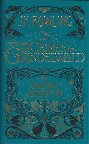 Fantastic Beasts: The Crimes Of Grindelwald - Rowling J.k