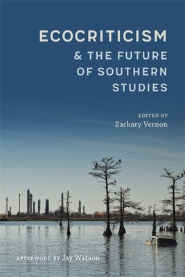 Libro Ecocriticism And The Future Of Southern Studies - V...