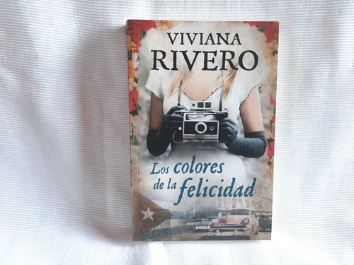 Imagen 1 de 5 de Los Colores De La Felicidad Viviana Rivero Emece