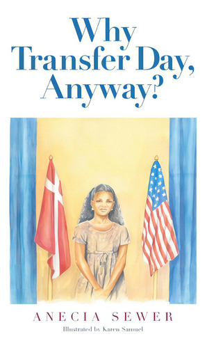 Why Transfer Day, Anyway, De Sewer, Anecia. Editorial Page Pub Inc, Tapa Dura En Inglés