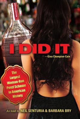 Libro I Did It : The Largest Woman-run Ponzi Scheme In Am...