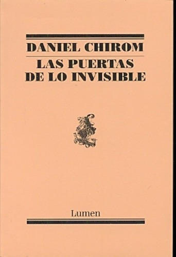 Puertas De Lo Invisible, Las - Daniel Chirom, De Daniel Chirom. Editorial Lumen En Español