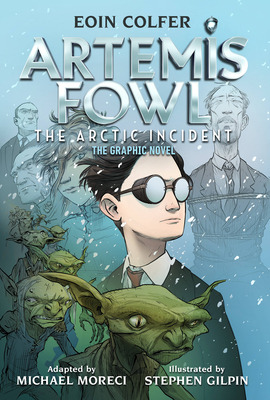 Libro The Eoin Colfer: Artemis Fowl: The Arctic Incident:...