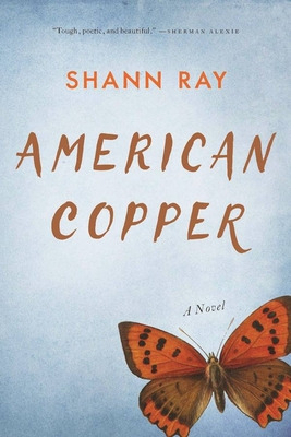 Libro American Copper - Ray, Shann