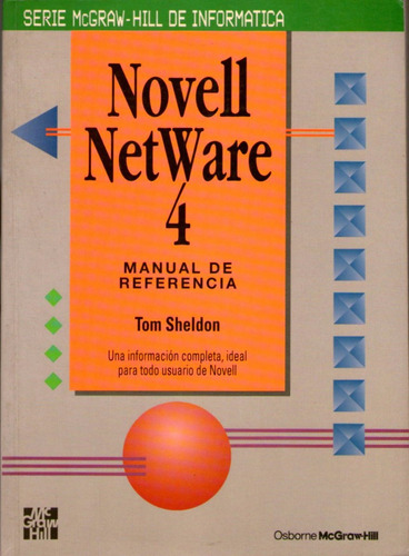 Tom Sheldon. Novell Netware 4. Manual De Referencia