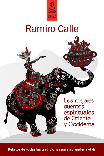 Los Mejores Cuentos Espirituales De Oriente Y Occidente -