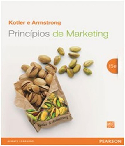 Princípios De Marketing: Princípios De Marketing, De Philip; Armstrong, Gary. Editora Pearson, Capa Mole, Edição 15 Em Português