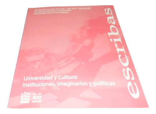 Libro Revista Escribas 7 ( Escuela De Letras F Fy H, U N C)