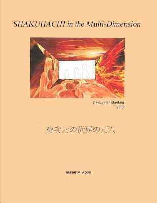 Shakuhachi In The Multi-dimension : Lecture At Stanford U...