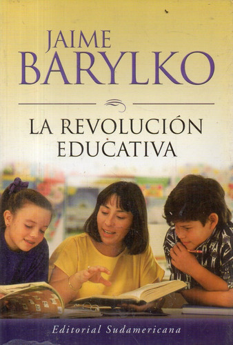 Jaime Barylko - La Revolucion Educativa