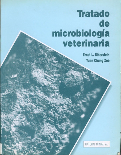 Biberstein: Tratado De Microbiología Veterinaria