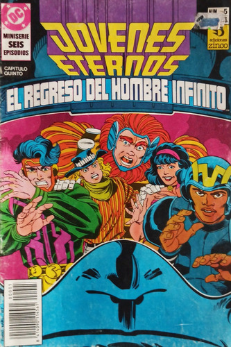 Jóvenes Eternos. El Regreso Del Hombre Infinito #5