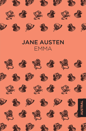 Emma, de Austen, Jane. Serie Singular Editorial Austral México, tapa blanda en español, 2019