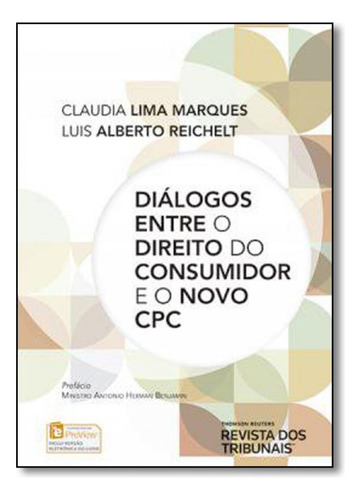 -, de Claudia Lima Marques. Editorial REVISTA DOS TRIBUNAIS, tapa mole en português