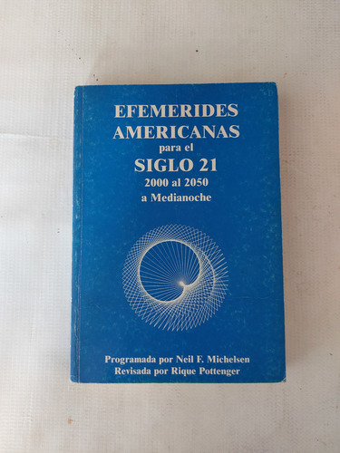 Efemerides Americanas Para El Siglo 21 2000 Al 2050