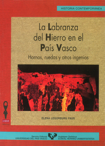 Labranza Del Hierro En El Pais Vasco - Legorburu Faus,elena