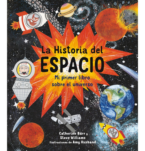 La Historia Del Espacio - Barr Y Williams