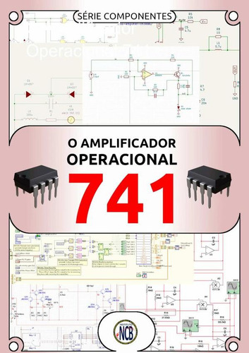 O Amplificador Operacional 741, De Newton C. Braga
