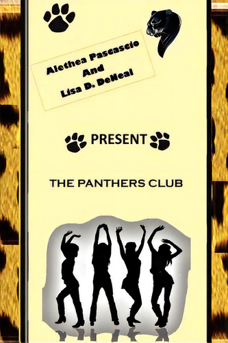 The Panthers Club, De Pascascio, Alethea M.. Editorial Queen Pubn, Tapa Blanda En Inglés