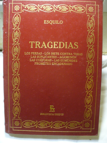 Tragedias Nro. 5 - Esquilo - Biblioteca Gredos