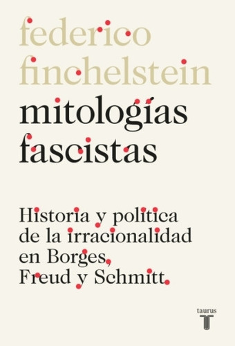 Mitologias Fascistas - Federico Finchelstein