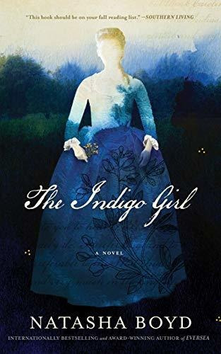 Book : The Indigo Girl A Novel - Natasha Boyd