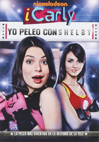 Icarly Yo Peleo Con Shelby Serie Dvd
