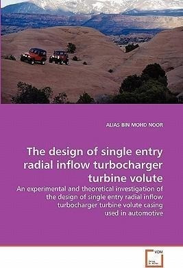The Design Of Single Entry Radial Inflow Turbocharger Tur...