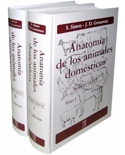 Sisson Anatomía De Los Animales Domésticos 2vols Nuevo Envío