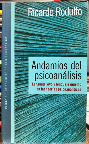 Andamios Del Psicoanálisis - Ricardo Rodulfo