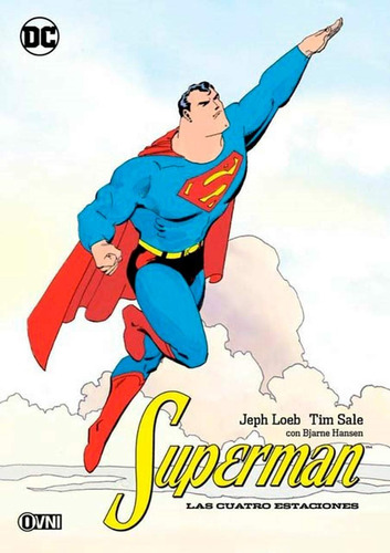 Superman Las Cuatro Estaciones - Jeph Loeb - Ovni Press