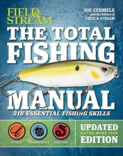 The Total Fishing Manual (revised Edition): 318 Essential Fishing Skills (field & Stream), De Cermele, Joe. Editorial Weldon Owen, Tapa Blanda En Inglés