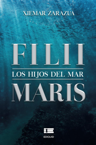 Libro: Filii-maris. Los Hijos Del Mar (spanish Edition)