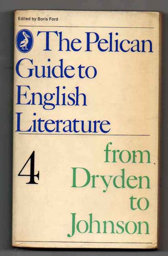From Dryden To Johnson - The Pelican Guide To English Litera
