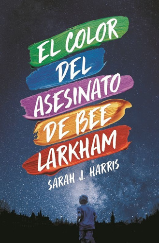 Libro El Color Del Asesinato De Bee Larkham *cjs