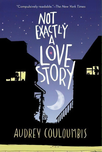 Not Exactly A Love Story, De Audrey Couloumbis. Editorial Ember, Tapa Blanda En Inglés