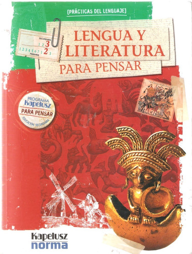 Lengua Y Literatura Para Pensar 3/2 & Antología, Kapelusz