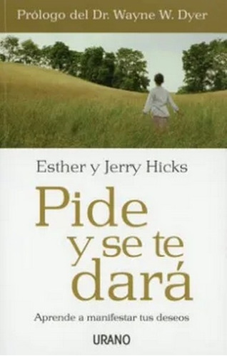 Libro Pide Y Se Te Dará