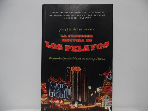 Los Pelayos / Iván Y Gonzalo García / Plaza Y Janes
