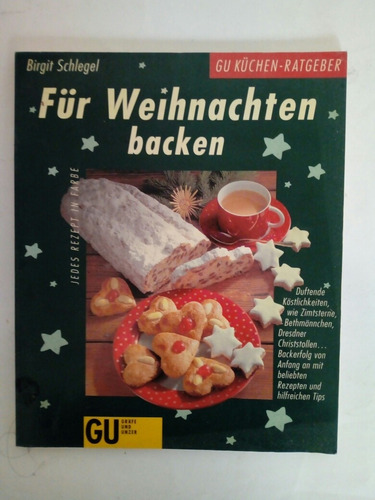 Birgit Schlegel: Fur Wehnachten Backen Ed. Grafe Und Unzer (Usado)