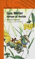 Gus Weller Rompe El Molde